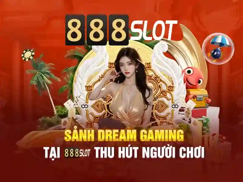 Giải Trí Trực Tuyến 888slot