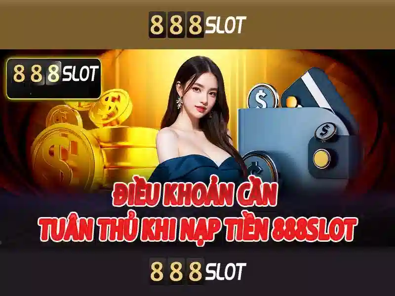 Trải Nghiệm Slot 888 Slot 5