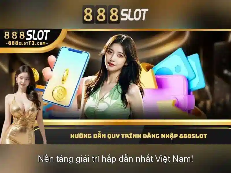 888SLOT - Ứng Dụng 888Slot Tối Ưu Cho Người Chơi SLOT